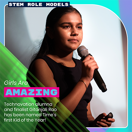 A picture of a young woman, Gitanjali Rao, an inventor and developer and Technovation Alumni with the word amazing pasted over a corner of the image and text explaining that Gitanjali is also TIME's first-ever Kid of the Year